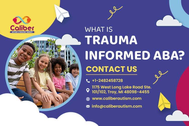 What Is Trauma Based ABA